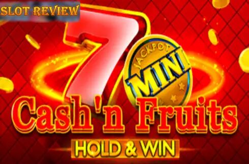 Cashn Fruits Hold and Win slot